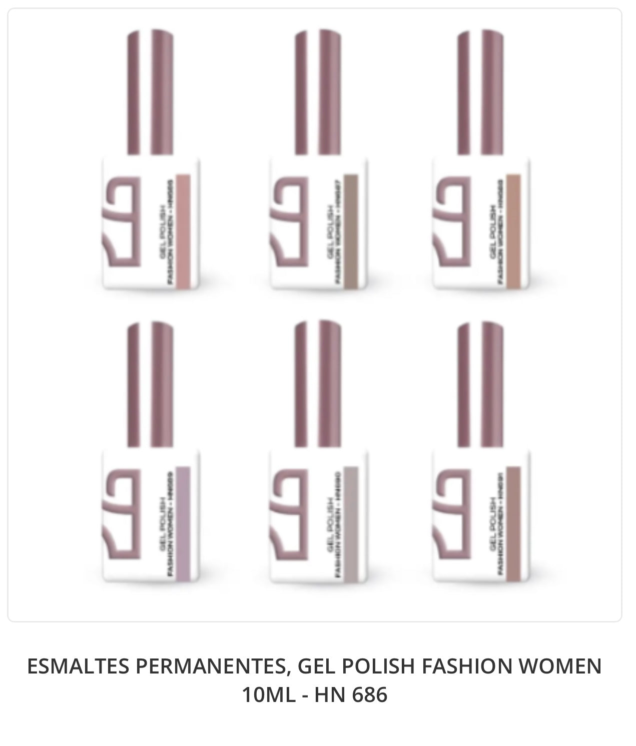 ESMALTES PERMANENTES, GEL POLISH FASHION WOMEN 10ML - HN 686